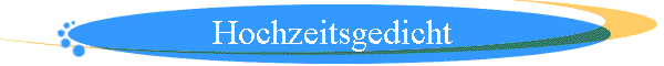 Hochzeitsgedicht